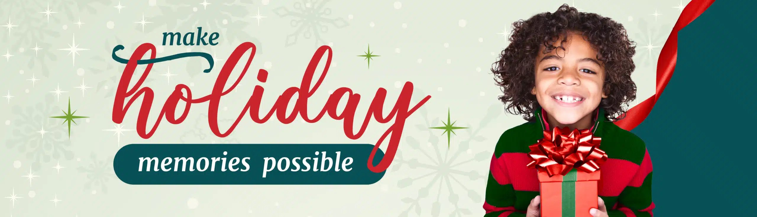 Make Holiday Memories Possible